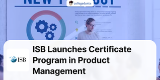 ISB Executive Education Launches Certificate Program in Product Management; Apply by Dec 28